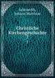 Christliche Kirchengeschichte. 7, Schroeckh, Johann Matthias 