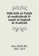 Hdh kitb al-Tufah al-maktabyah li-taqrb al-lughah al-Arabyah, ahw, Rifah Rfi, 1801-1873 
