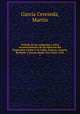 Tratado de las companas y otros acontecimientos de los ejercitos del Emperador Carlos V en Italia, Francia, Austria, Berberia y Grecia, desde 1521 hasta 1545, Martin Garcia Cerezeda 