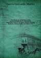 Tratado de las companas y otros acontecimientos de los ejercitos del Emperador Carlos V en Italia, Francia, Austria, Berberia y Grecia, desde 1521 hasta 1545, Martin Garcia Cerezeda 