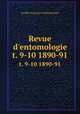 Revue d`entomologie. t. 9-10 1890-91, 