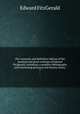 The variorum and definitive edition of the poetical and prose writings of Edward Fitzgerald, including a complete bibliography and interesting personal and literary notes;. 7, Fitzgerald Edward 