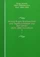 Arnold Ruges Briefwechsel und Tagebuchbltter aus den Jahren 1825-1880 microform. 1, Ruge, Arnold, 1802-1880,Nerrlich, Paul, 1844-1904 