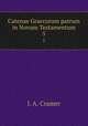 Catenae Graecorum patrum in Novum Testamentum. 5, J. A. Cramer 