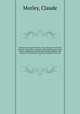 Ichneumonologia brittannica. The ichneumons of Great Britain; a descriptive account of the families, genera and species indigenous to the British islands, together with notes as to classifiation, localitites, habitats, host, etc. 5, Morley, Claude 