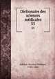 Dictionaire des sciences mdicales. 55, Adelon, Nicolas Philibert, 1782-1862 