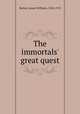 The immortals