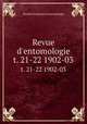 Revue d`entomologie. t. 21-22 1902-03, 