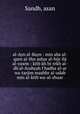 al-Ayn al-Bayn : min aba al-qarn al-thn ashar al-hijr ila al-yawm : kitb kh bi-trkh al-db al-Arabyah f hadha al-ar wa-tarjim mashhr al-udab min al-kitb wa-al-shuar, Sandb, asan 