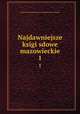 Najdawniejsze ksigi sdowe mazowieckie. 1, Poland. Courts,Towarzystwo Naukowe Warszawskie 