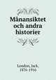 Manansiktet och andra historier, London, Jack, 1876-1916 