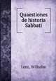 Quaestiones de historia Sabbati, Lotz, Wilhelm 