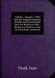 "Enfant", "Garon", "Fille" dans les langues romanes, tudis particulirement dans les dialectes Gallo-Romans et Italiens, essai de lexicologie compare, Pauli, Ivan 