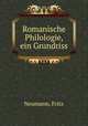 Romanische Philologie, ein Grundriss, Neumann, Fritz 