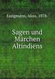 Sagen und Marchen Altindiens, Essigmann, Alois, 1878- 