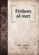 Firdaws al-surr, Khr, Amn, d. 1916 