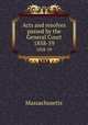 Acts and resolves passed by the General Court. 1858-59, Massachusetts 