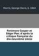 Fenimore Cooper et Edgar Poe; d
