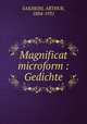 Magnificat microform : Gedichte, SAKHEIM, ARTHUR, 1884-1931 