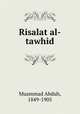 Risalat al-tawhid, Muammad Abduh, 1849-1905 