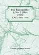 The Rail splitter. 1, No. 2 (May 1910), Lincoln League of Illinois 