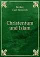 Christentum und Islam, Becker, Carl Heinrich 