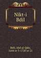 Nikt-i Bdil, Bdil, Abd al-Qdir, 1644 or 5-1720 or 21 