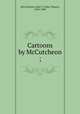 Cartoons by McCutcheon ;, McCutcheon, John T. (John Tinney), 1870-1949 