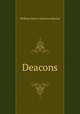 Deacons, William Henry Harrison Murray 