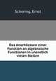 Das Anschliessen einer Function an algebraische Functionen in unendlich vielen Stellen, Schering, Ernst 