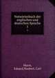 Notwrterbuch der englischen und deutschen Sprache. 1, Muret, Eduard,Naubert, Carl 