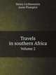 Travels in southern Africa. Volume 2, Henry Lichtenstein,Anne Plumptre 