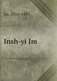 Insh-yi Jm, Jm, 1414-1492 