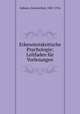 Erkenntniskritische Psychologie; Leitfaden fur Vorlesungen, Uphues, Goswin Karl, 1841-1916 