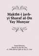 Maktbt-i javb-yi Sharaf al-Dn Yay Munyar, Amad Munyar, Sharaf al-Dn ibn Yay, d. 1380,Abd al-Qdir al-Jln, d. 1166 