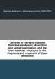 Lectures on nervous diseases from the standpoint of cerebral and spinal localization, and the later methods employed in the diagnosis and treatment of these affections, Ranney, Ambrose L. (Ambrose Loomis), 1848-1905 