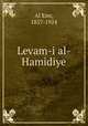 Levam-i al-Hamidiye, Al Emr, 1857-1924 