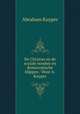De Christus en de sociale nooden en democratische klippen / Door A. Kuyper, Abraham Kuyper 