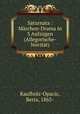 Saturnata : Marchen-Drama in 3 Aufzugen (Allegorische-Novitat), Kaufholz-Opacic, Berta, 1865- 
