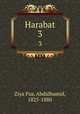 Harabat. 3, Abdulhamid Ziya Paa 