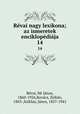Rvai nagy lexikona; az ismeretek enciklopdija. 14, Mr. Janos Revai 