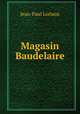 Magasin Baudelaire, Jean-Paul Loriaux 