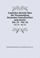 Amtlicher Bericht ber die Versammlung Deutscher Naturforscher und Aerzte. Vol. 25 - Vol. 26, Gesellschaft Deutscher Naturforscher und A?rzte 