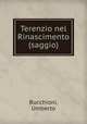 Terenzio nel Rinascimento (saggio), Bucchioni, Umberto 