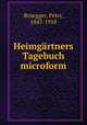 Heimgartners Tagebuch microform, Rosegger, Peter, 1843-1918 