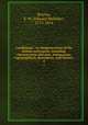 Londiniana : or, Reminiscences of the British metropolis, including characteristic sketches, antiquarian, topographical, descriptive, and literary. 4, Brayley, E. W. (Edward Wedlake), 1773-1854 