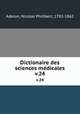 Dictionaire des sciences mdicales. v.24, Adelon, Nicolas Philibert, 1782-1862 