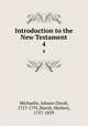 Introduction to the New Testament. 4, Michaelis, Johann David, 1717-1791,Marsh, Herbert, 1757-1839 