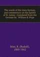 The words of the risen Saviour, and commentary on the Epistle of St. James ; translated from the German by . William B. Pope, Stier, R. (Rudolf), 1800-1862 