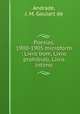 Poesias, 1900-1905 microform : Livro bom, Livro prohibido, Livro intimo, Andrade, J. M. Goulart de 